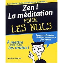 Zen ! La m�ditation pour les nuls