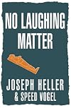 No Laughing Matter