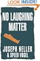 No Laughing Matter