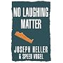 No Laughing Matter