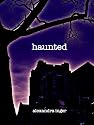 Haunted