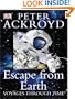 Voyages Through Time: Escape From Earth