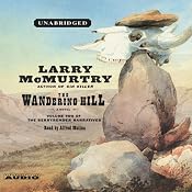 The Wandering Hill: Volume 2 of The Berrybender Narratives | [Larry McMurtry]