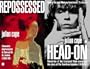 Head-On/Repossessed