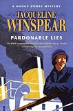 Pardonable Lies: A Maisie Dobbs Novel