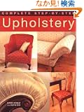 Complete Step-by-Step Upholstery