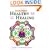 Healthy Healing: A Guide to Self Healing for Everyone (Eleventh Edition)
