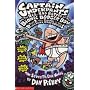 Captain Underpants and the Big Bad Battle of the Bionic Booger Boy Part 2: Revenge of the Ridiculous Robo-Boogers Pt.2