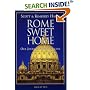 Rome Sweet Home: Our Journey to Catholicism