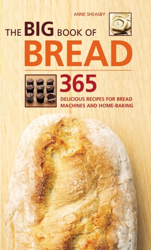 City Travel Guides Discounted  Books : The Big Book of Bread: 365 Recipes for Bread Machines and Home Baking
