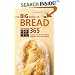 The Big Book of Bread: 365 Recipes for Bread Machines and Home Baking