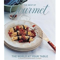 The Best of Gourmet: The World at Your Table
