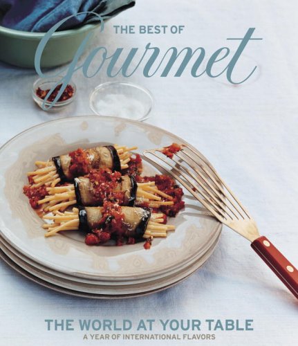 the best of gourmet the world at your table