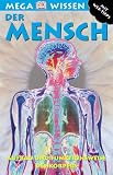 Megawissen Mensch. Aufbau und Funktionsweise des K�rpers - Walk Richard