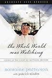 Review Alyson Publications Inc  / The Whole World Was Watching: Living in the Light of Matthew Shepard