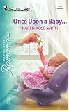Once Upon A Baby ... (Silhouette Romance)