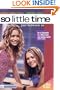 So Little Time #4: Just Between Us