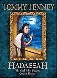 Hadassah: The Girl Who Became Queen Esther