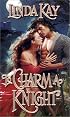 To Charm A Knight (Zebra Historical Romance)