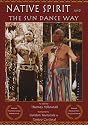 Native Spirit and The Sun Dance Way