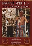 Native Spirit and The Sun Dance Way