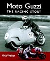 Moto Guzzi: The Racing Story (Crowood Motoclassics)