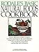 Rodale's Basic Natural Foods Cookbook