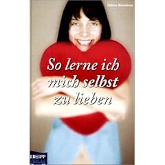So lerne ich mich selbst zu lieben