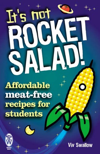 Buy It's Not Rocket Salad!: Affordable Meat-free Recipes for Students online at Discounted New and Used prices. Delivered to your door with Off-The-Bookshelf.