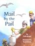 Mail by the Pail (Great Lakes Books)