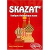 Skazat' : Lexique th�matique russe