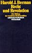 Recht und Revolution. Die Bildung der westlichen Rechtstradition.