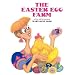 The Easter Egg Farm