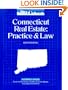 Connecticut Real Estate: Practice & Law