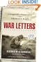 War Letters: Extraordinary Correspondence from American Wars