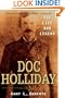 Doc Holliday: The Life and Legend