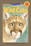 Looking at Wild Cats (Kids Can Read!: Level 1 Start to Read)