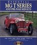 Essential MG T Series and Pre-War Midgets: The Cars and Their Story 1929-55