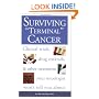 Surviving Terminal Cancer: Clinical Trials, Drug Cocktails, and Other Treatments Your Oncologist Won't Tell You About