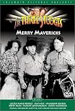  : The Three Stooges - Merry Mavericks