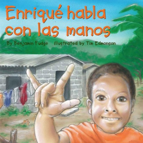 Enrique Habla Con las Manos (Spanish Edition)
