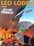 Revue Soleil Productions  / Léo loden, tome 4. Grillade provençale