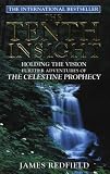 The Tenth Insight: Holding the Vision (Celestine Prophecy)