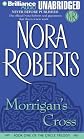 Morrigan's Cross (The Circle Trilogy, Book 1) [Audio CD]