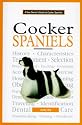 A New Owner's Guide to Cocker Spaniels (JG Dog)