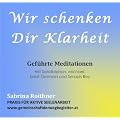 CD "Wir schenken Dir Klarheit" - Gef�hrte Meditationen mit Erzengel Sandalphon, Erzengel Michael, Gro�meister Saint Germain und Serapis Bey