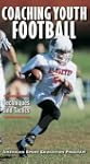 Coaching Youth Football:Techniques &...