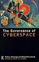 The Governance Of Cyberspace: Politics, Technology and Global Restructuring