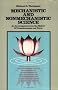 Mechanistic and Nonmechanical Science: An Investigation into the Nature of Consciousness and from