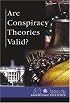 At Issue Series - Are Conspiracy Theories Valid? (paperback edition) (At Issue Series)